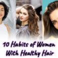 10-Habits-of-Women-With-Healthy-Hair